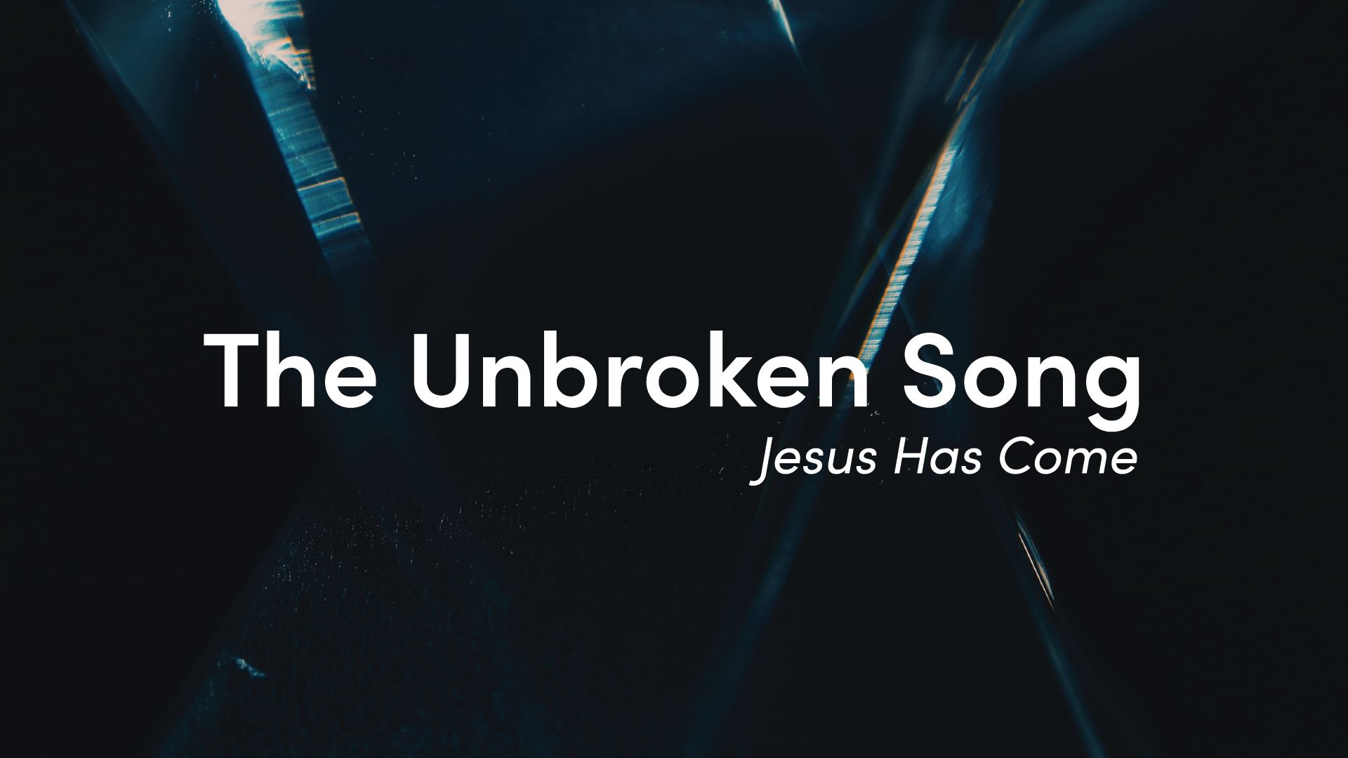 The Unbroken Song