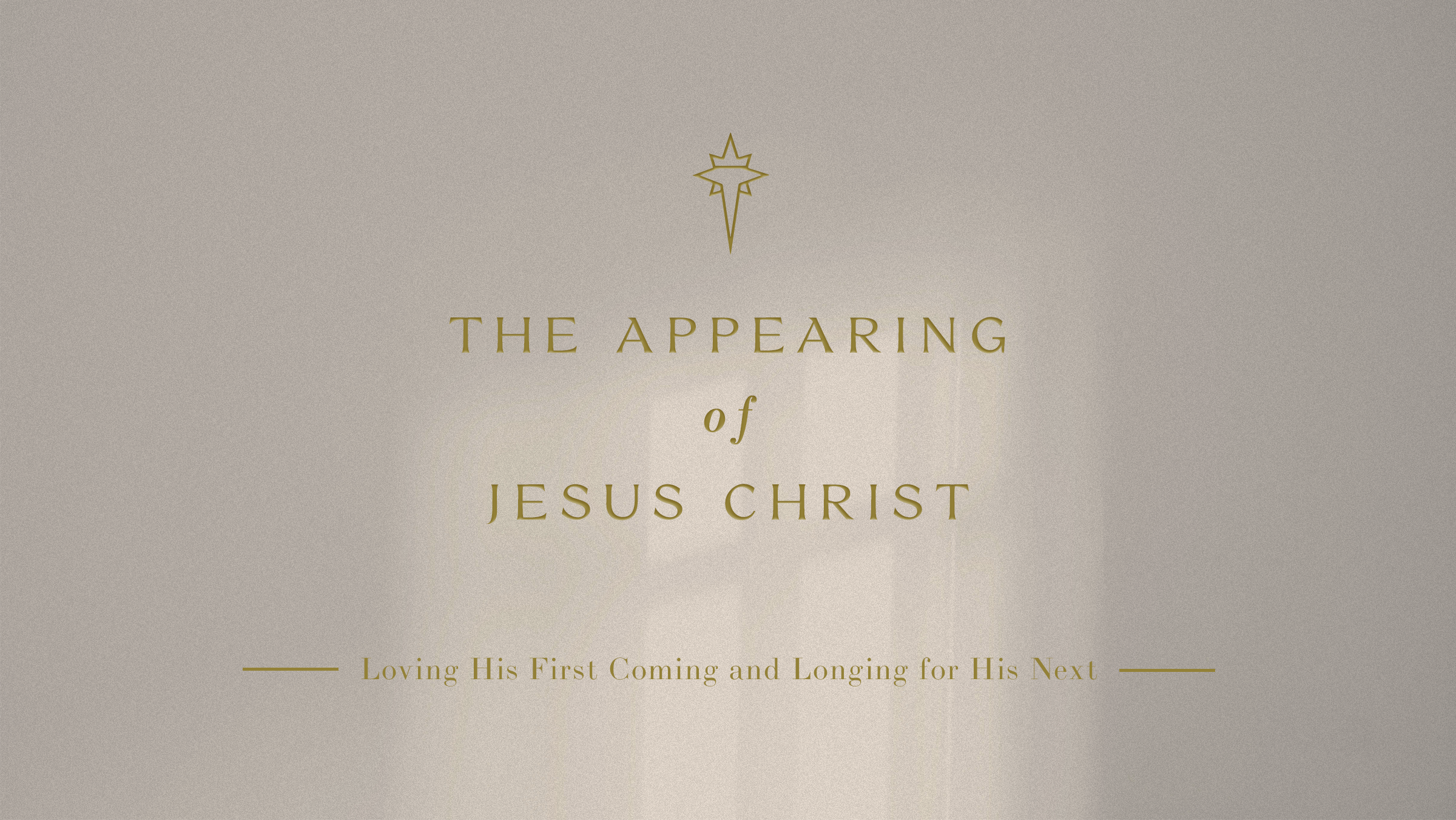 The Appearing of Jesus Christ